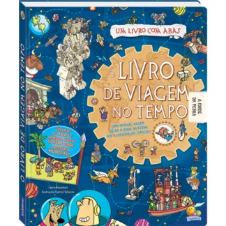 O Livro de Viagem no Tempo - Um Livro com Abas